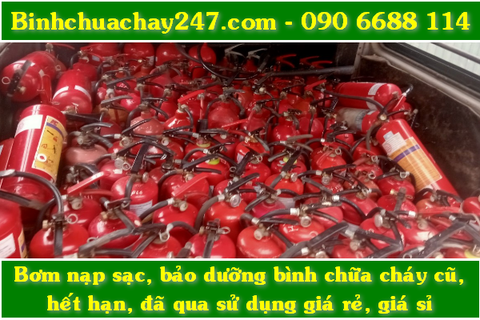 Bơm nạp sạc, bảo dưỡng bình chữa cháy cũ, hết hạn là như thế nào? Tại sao lại cần thiết?