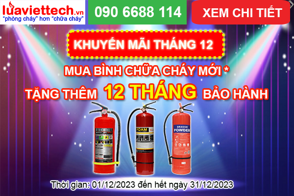 KHUYẾN MÃI THÁNG 12: MUA BÌNH CHỮA CHÁY MỚI* – TẶNG THÊM 12 THÁNG BẢO HÀNH