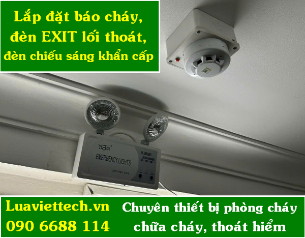 Lắp đặt báo cháy, bình chữa cháy, đèn EXIT lối thoát, đèn chiếu sáng sự cố khẩn cấp