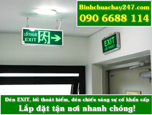 Qúy khách cần tư vấn, lắp đèn EXIT lối thoát hiểm, đèn chiếu sáng sự cố khẩn cấp. Gọi ngay: 090 6688 114