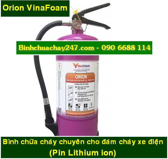 Bình chữa cháy chuyên dụng cho pin xe điện - Pin lithium ion là: Vinafoam Orion