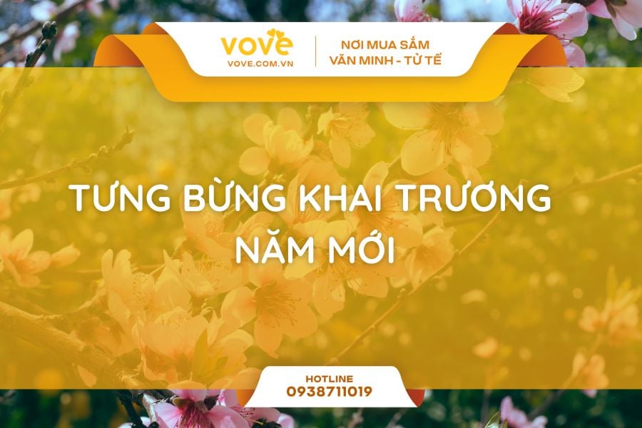 TƯNG BỪNG KHAI TRƯƠNG NĂM MỚI
