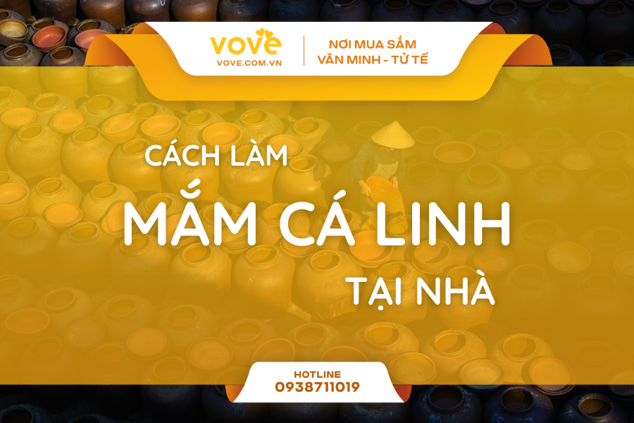Cách làm mắm cá linh tại nhà – Gói trọn hồn quê miền Tây trong một hũ mắm