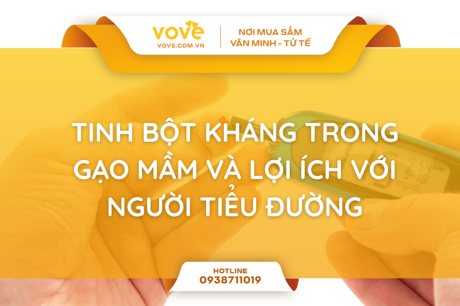 tinh bot khang trong gao mam va loi ich voi nguoi tieu duong