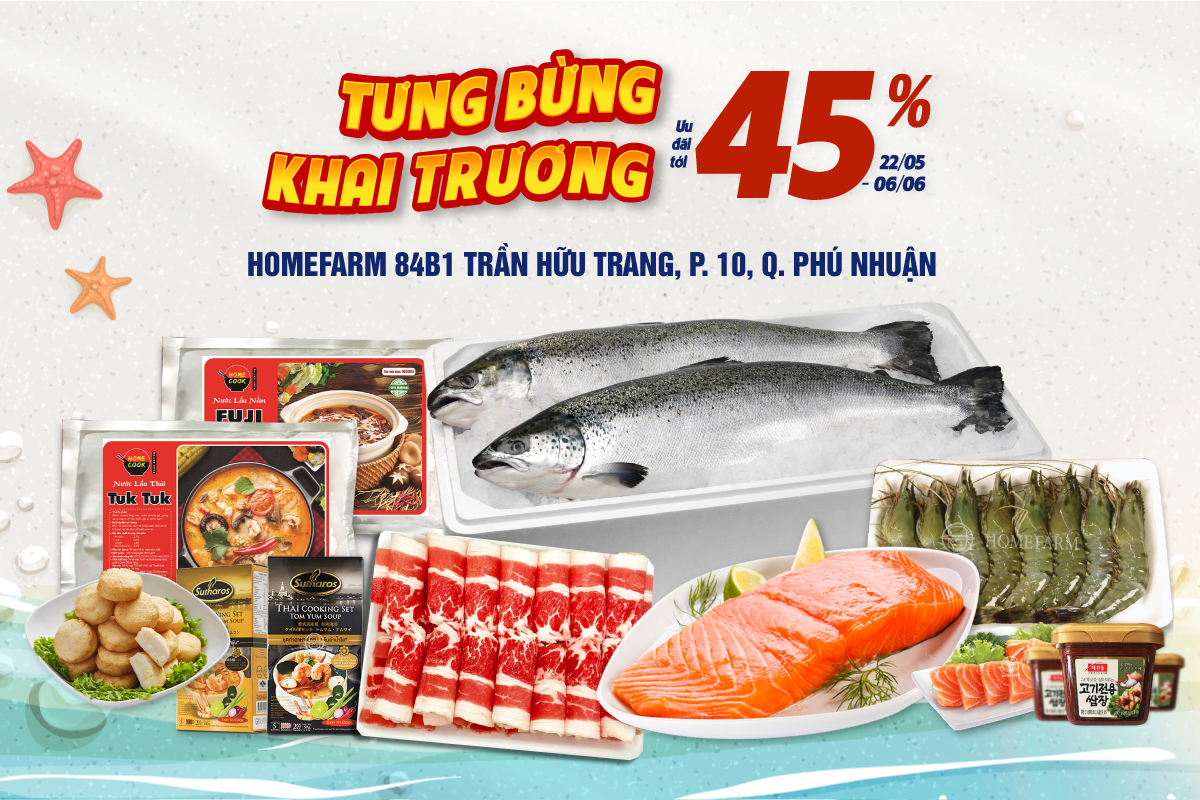 [HCM] Ưu đãi tưng bừng - Mừng khai trương Homefarm Trần Hữu Trang