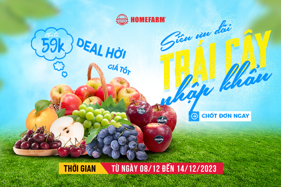 [HN-HP]Siêu ưu đãi trái cây nhập khẩu chỉ từ 59k tại Homefarm