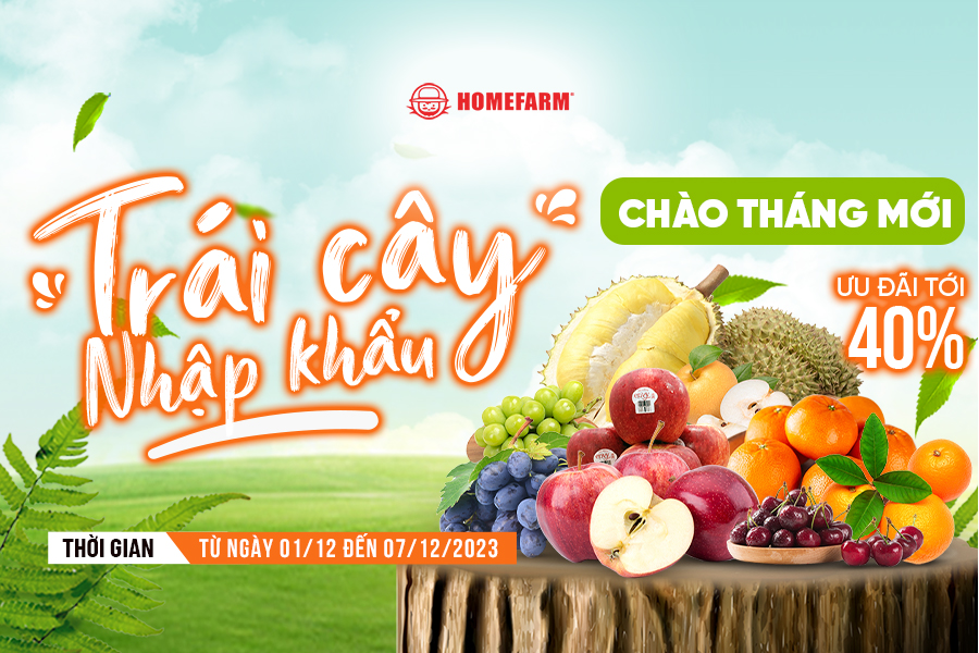 [HP] Chào tháng mới - Ưu đãi trái cây nhập khẩu tới 40%