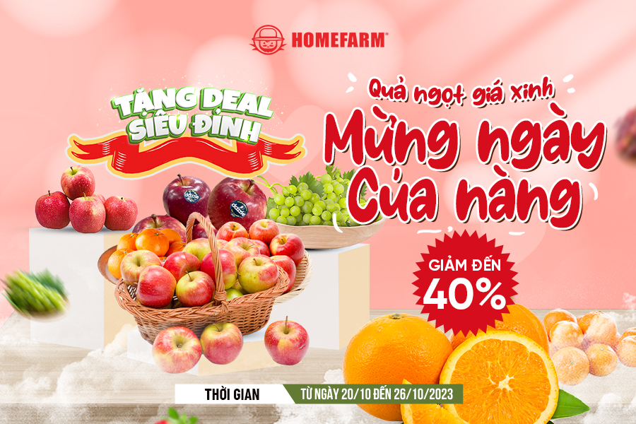 [HP] Mua quả ngon - Rinh ngàn deal đỉnh đến 40% cùng Homefarm