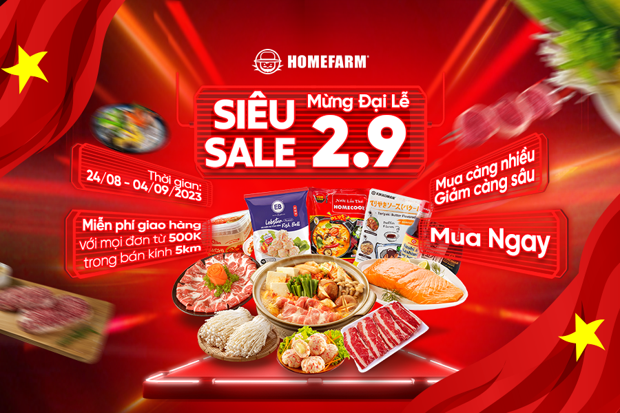 [HN-HP] Siêu sale mừng đại lễ 2/9 - Mua càng nhiều giảm càng sâu cùng Homefarm