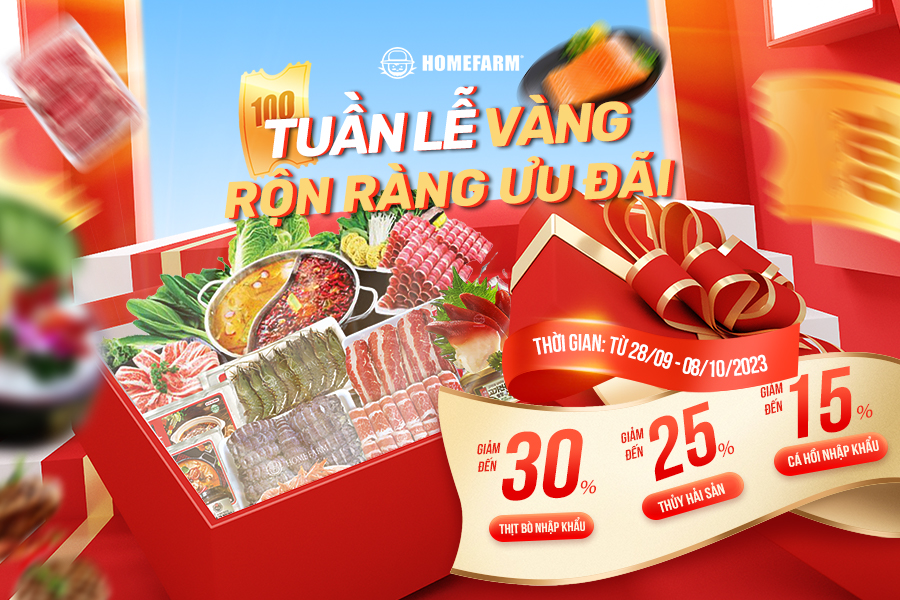 [HN-HP] Tận hưởng Tuần lễ vàng - Rộn ràng ưu đãi cùng Homefarm
