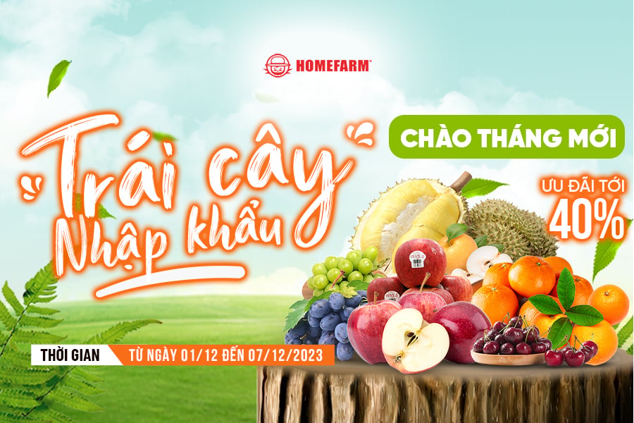 [HN] Chào tháng mới - Ưu đãi trái cây nhập khẩu tới 40%