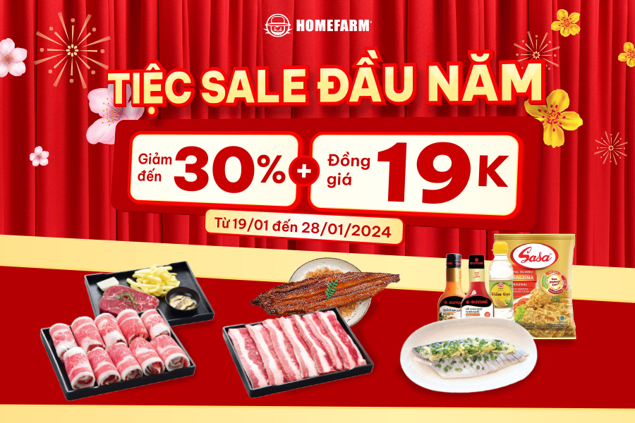 [SIÊU ƯU ĐÃI] Tiệc sale đầu năm - Homefarm giảm giá đến 30%