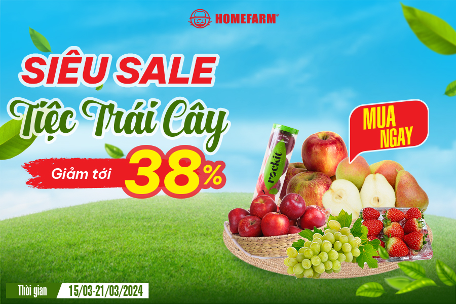 [HCM] Siêu sale tiệc trái cây - Ưu đãi ngất ngây đến 38%