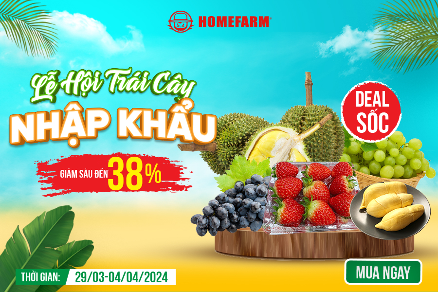 [HCM] Lễ hội trái cây nhập khẩu - Ưu đãi giảm sâu đến 38%