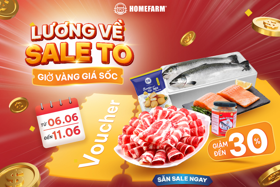 Lương về sale to - Không lo về giá Homefarm giảm sâu đến 30%