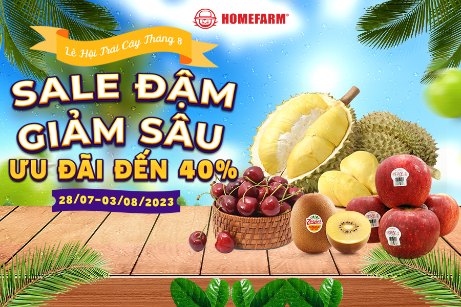 [HCM] Homefarm siêu sale trái cây - Chào mừng tháng 7 – Homefarm - Thực ...