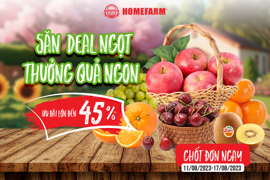 [HP] Săn deal ngọt - Thưởng quả ngon với ưu đãi tới 45% từ Homefarm