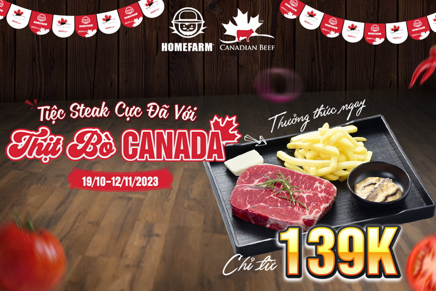 [HN-HP] Tiệc steak cực đã với thịt bò Canada tại Homefarm