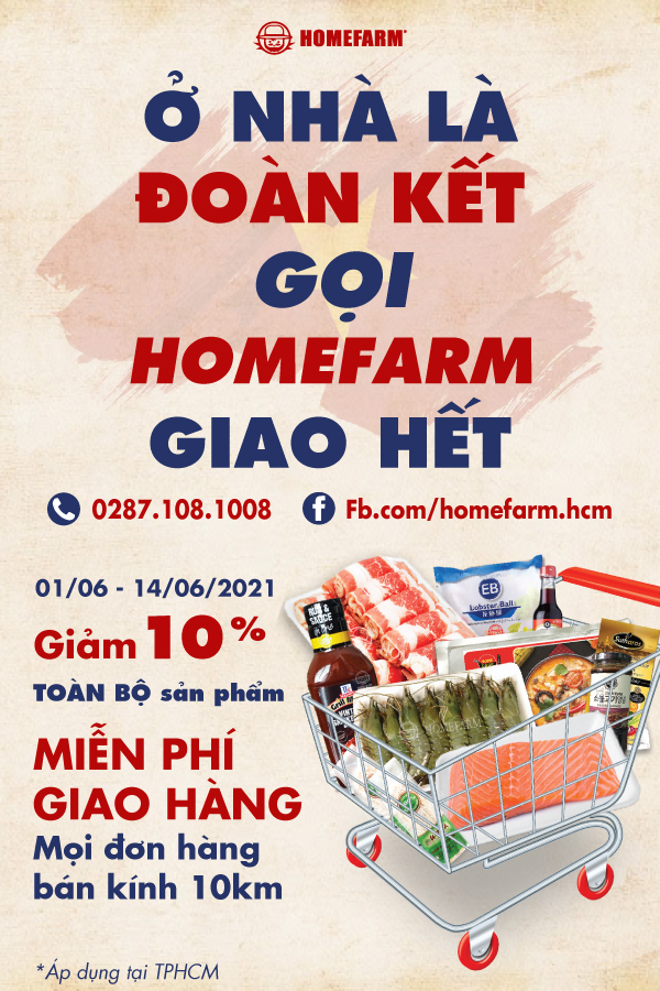 [HCM] Ở nhà là đoàn kết - Gọi điện Homefarm giao hết