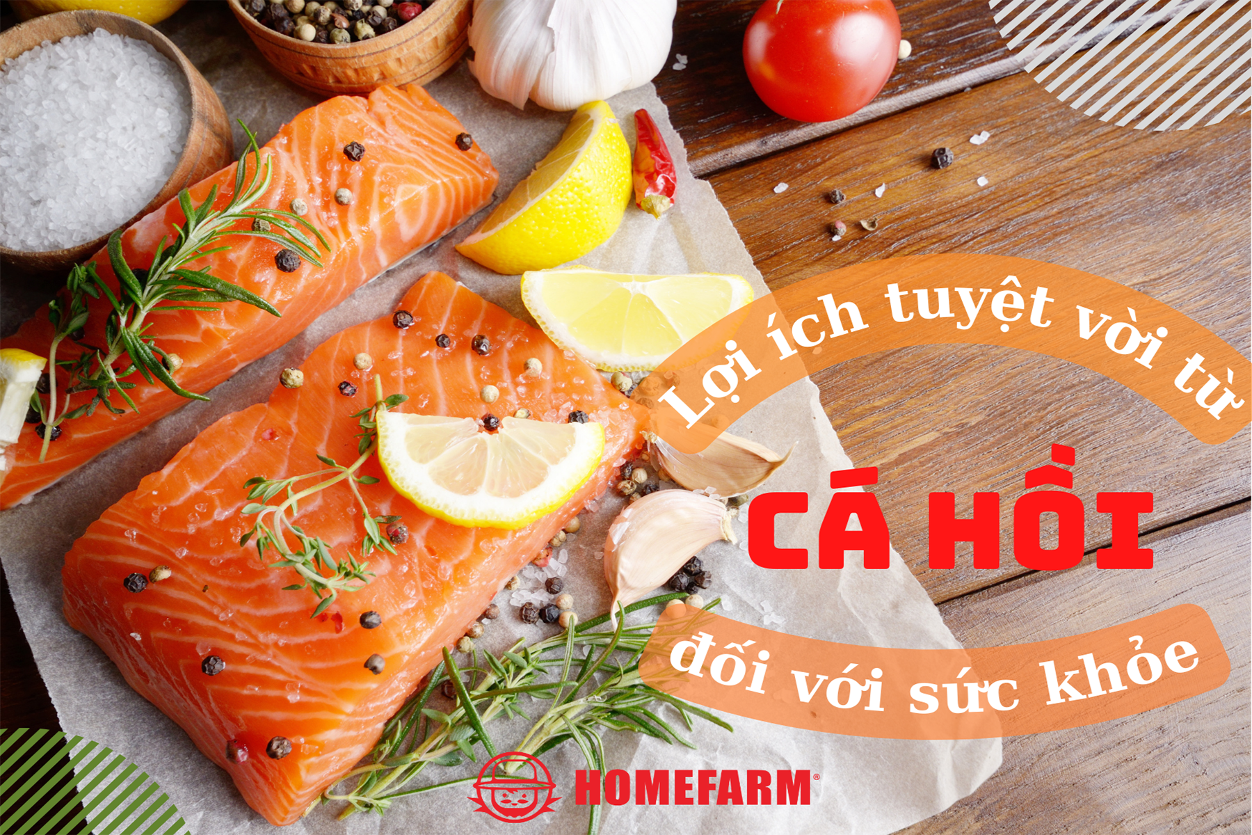 Homefarm mách bạn những lợi ích tuyệt vời từ cá hồi đối với sức khỏe