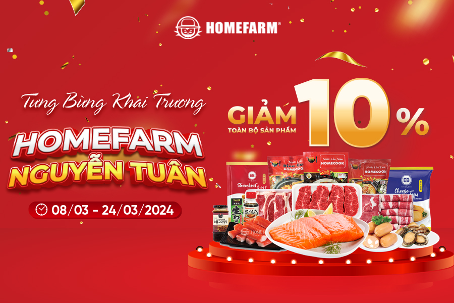 [HN] Khai trương rộn ràng -  Nhận ngàn ưu đãi tại Homefarm Nguyễn Tuân