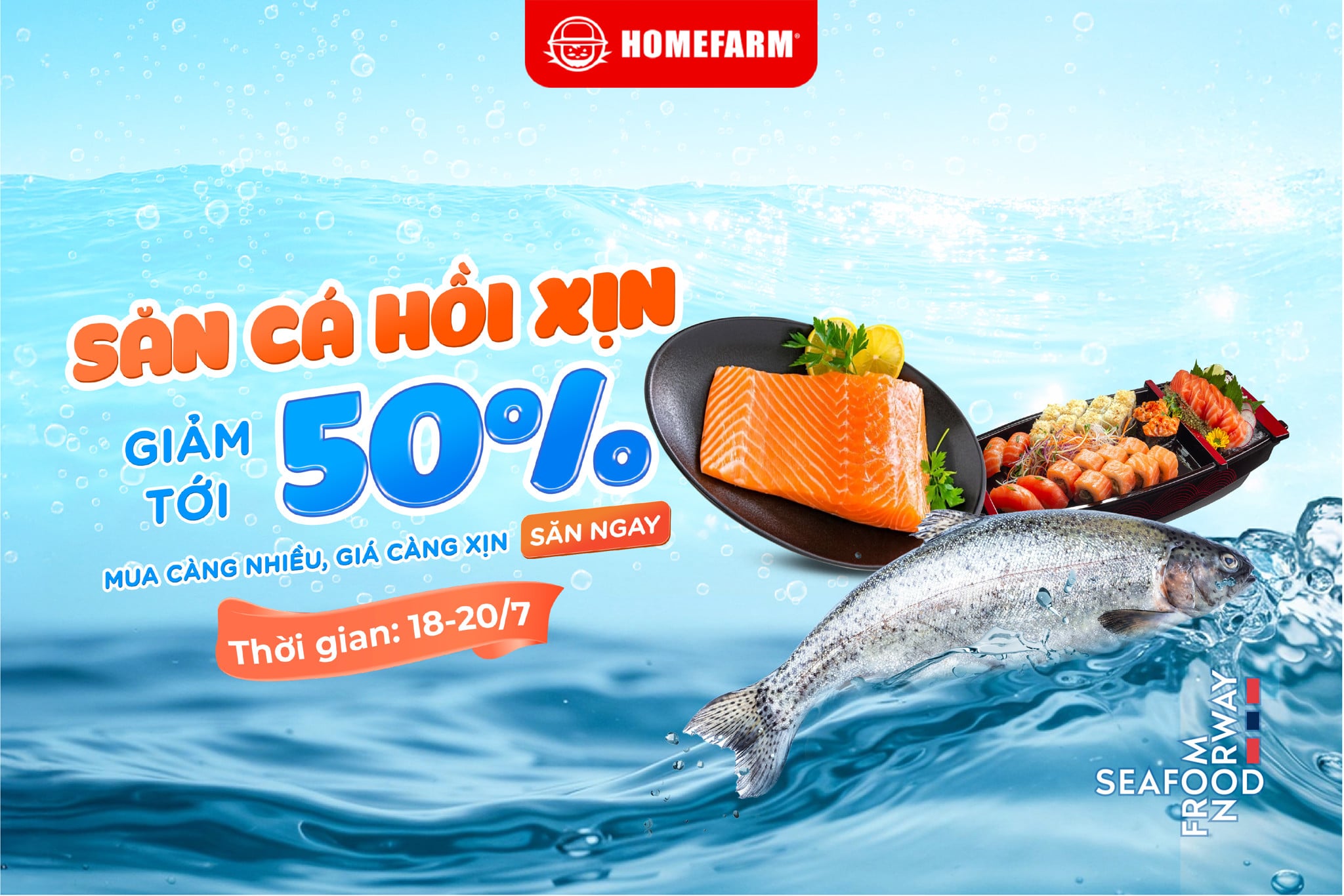 SĂN CÁ HỒI NA UY TƯƠI – GIẢM GIÁ ĐẾN 50% | DUY NHẤT 18–20/07/2025