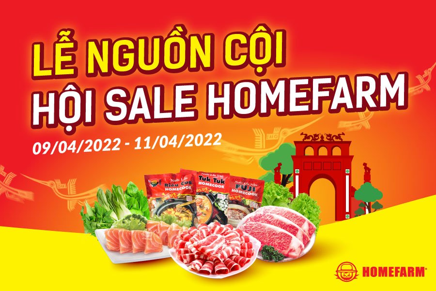 [HCM] Hội sale Giỗ tổ Hùng Vương 2022 tại Homefarm