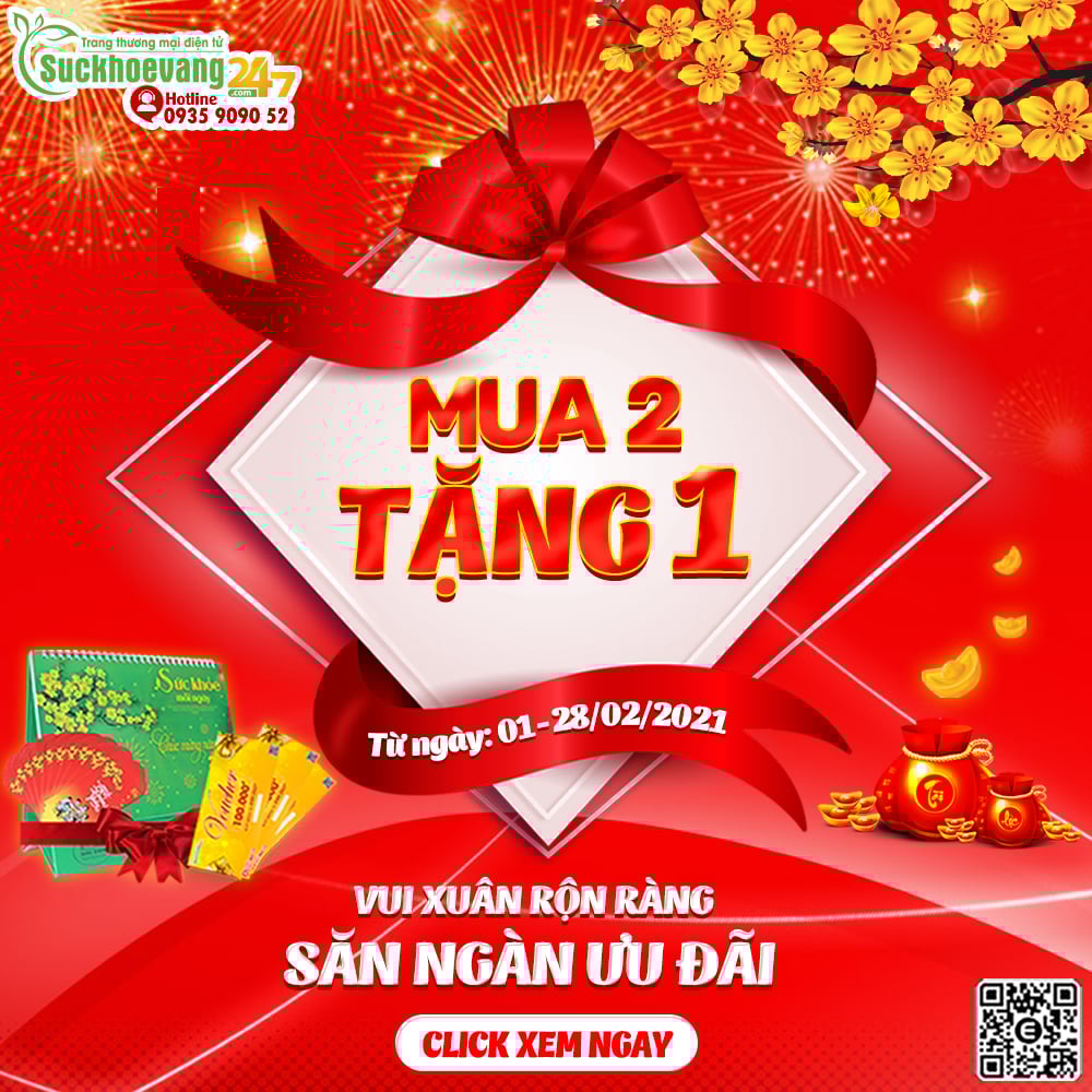 🎉🎉MỪNG TẾT NGUYÊN ĐÁN 2021 - SỨC KHỎE VÀNG 247 ƯU ĐÃI LỚN MUA 2 TẶNG 1 VÀ HƠN THẾ NỮA 🎉🎉