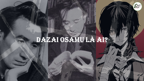 Dazai Osamu - Cuộc đời đau thương của Đại văn hào Nhật Bản