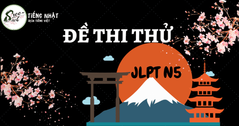 Đề thi thử năng lực tiếng Nhật JLPT N5