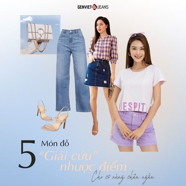 ĐI TÌM 5 MÓN ĐỒ “GIẢI CỨU” NHƯỢC ĐIỂM CHO CÔ NÀNG CHÂN NGẮN