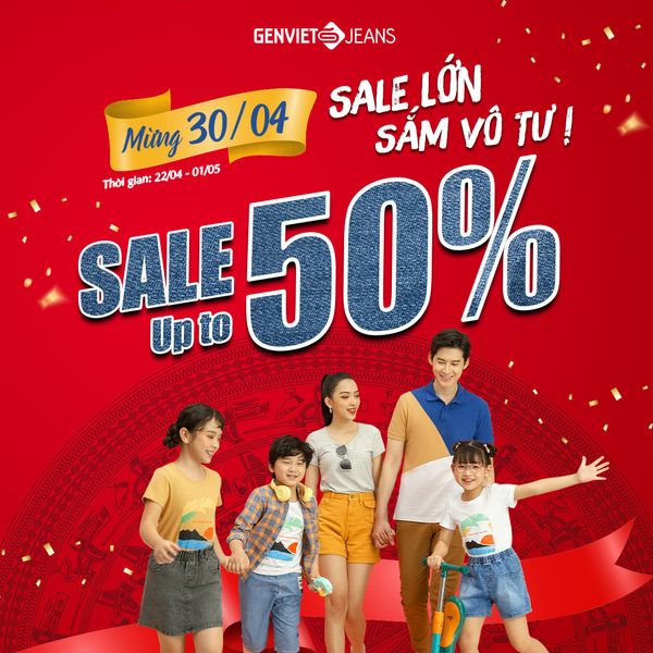 MỪNG 30/4 SALE LỚN SẮM VÔ TƯ - SALE UP TO 50%