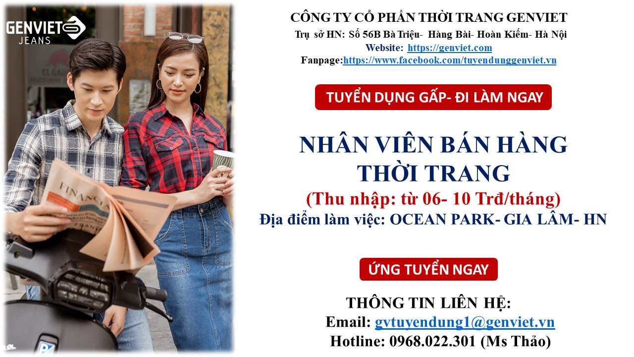 TUYỂN DỤNG NHÂN VIÊN BÁN HÀNG ĐI LÀM NGAY TẠI GENVIET - VINCOM OCEAN PARK