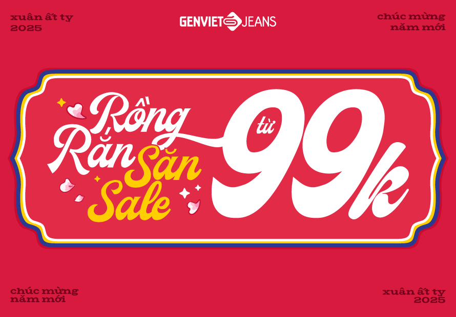 RỒNG RẮN SĂN SALE – SIÊU ƯU ĐÃI TẾT ĐỒNG GIÁ TỪ 99K