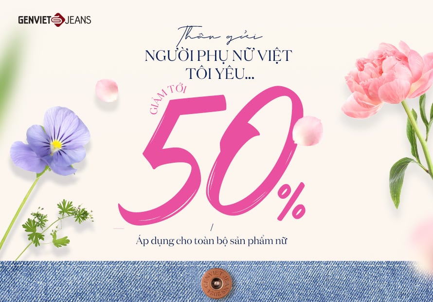 GENVIET JEANS ƯU ĐÃI 20/10: GIẢM ĐẾN 50% CÙNG NHIỀU PHẦN QUÀ TẶNG HẤP DẪN