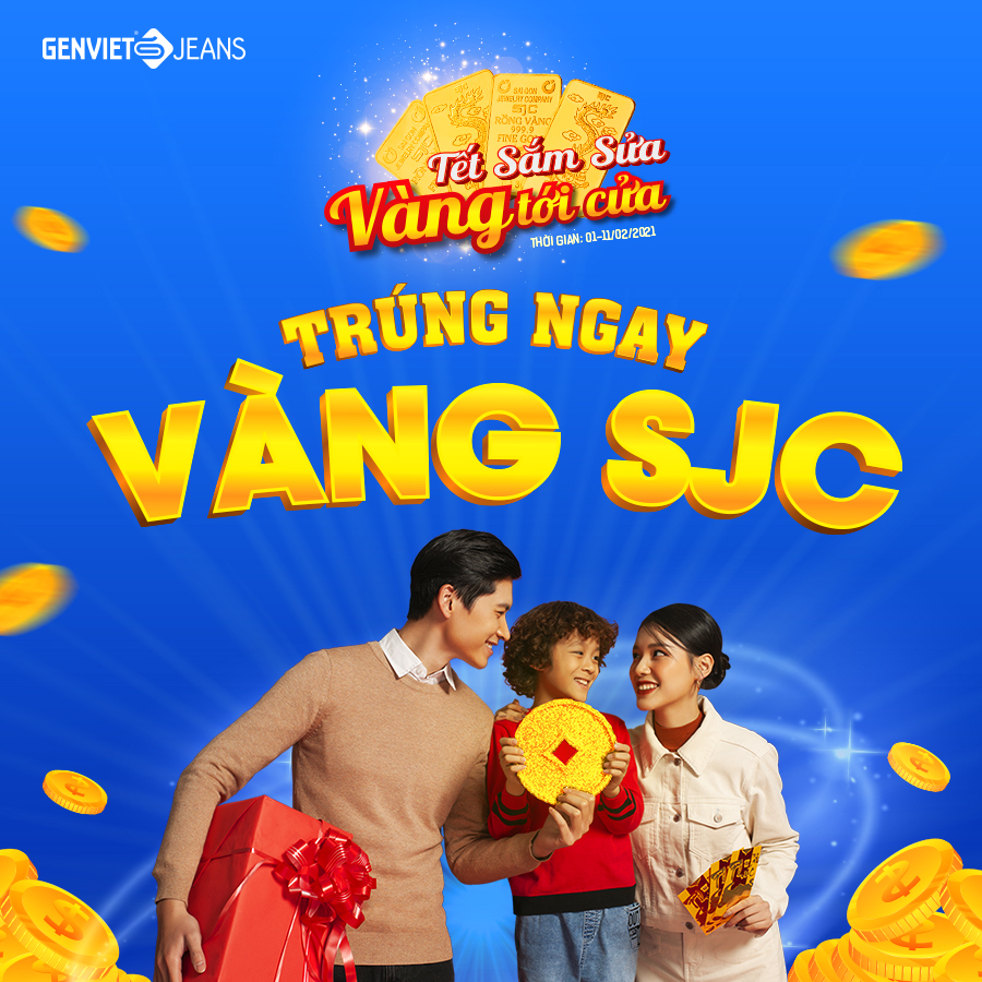 TẾT SẮM SỬA - VÀNG TỚI CỬA | TRÚNG NGAY VÀNG SJC