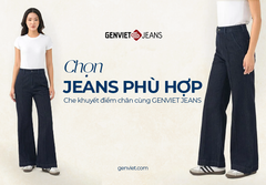 Cách chọn quần jeans phù hợp với dáng chân: Giấu khuyết điểm, tôn dáng tự nhiên