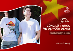 GENVIET JEANS MỞ BÁN – ÁO THUN YÊU NƯỚC: Thời trang gắn liền tinh thần dân tộc