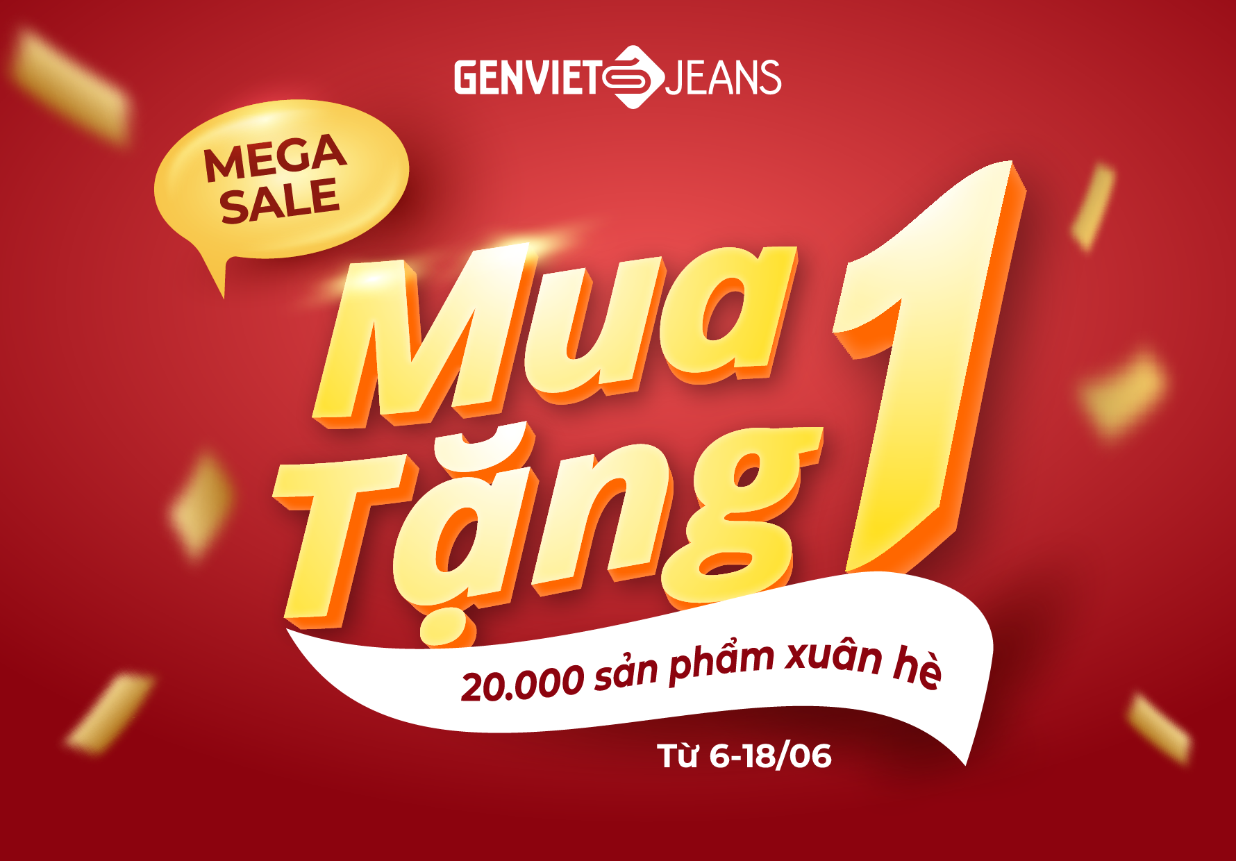 MEGA SALE MUA 1 TẶNG 1 TOÀN BỘ SẢN PHẨM XUÂN HÈ TẠI GENVIET JEANS