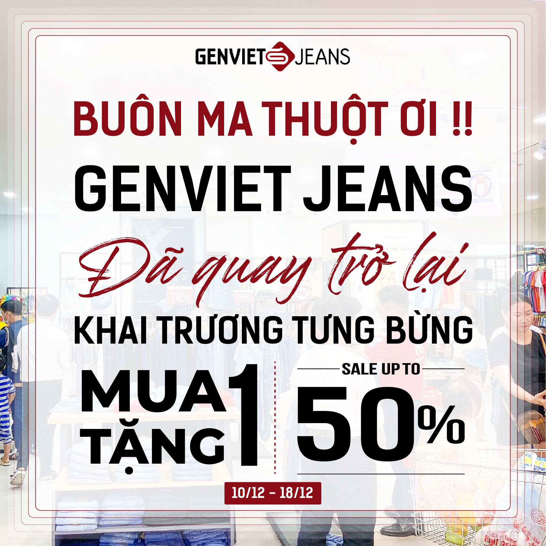 MỪNG KHAI TRƯƠNG GENVIET JEANS TẠI GO! BUÔN MA THUỘT