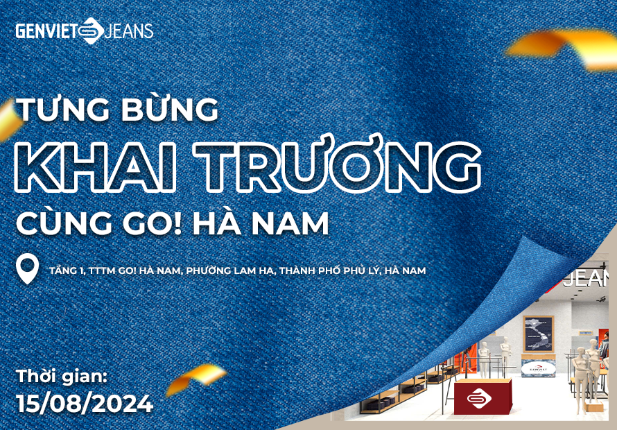 GENVIET JEANS TIẾP TỤC KHAI TRƯƠNG CỬA HÀNG TẠI GO! HÀ NAM