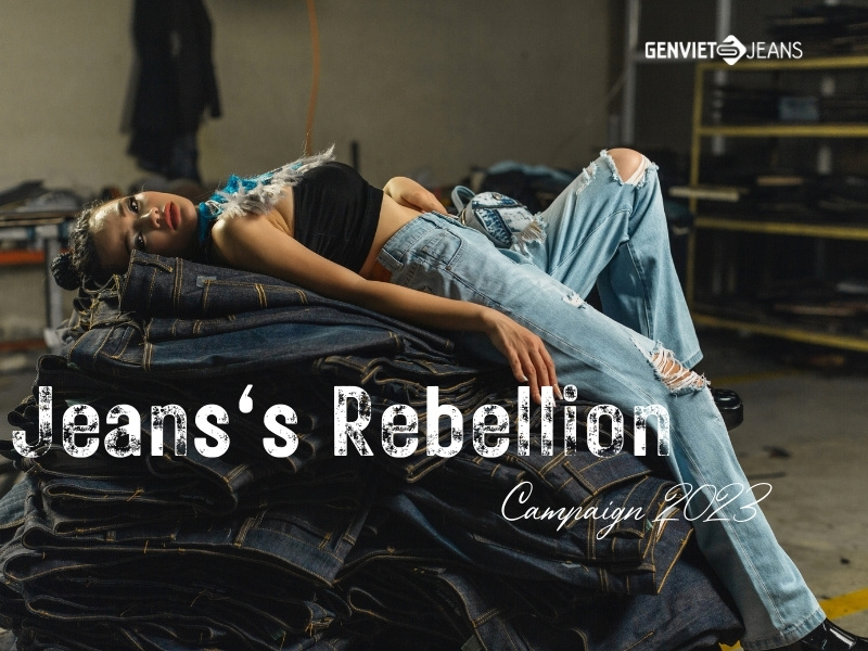 Jeans’s Rebellion - BST quần Jeans thời trang 2023