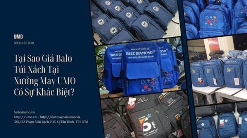Tại Sao Giá Balo Túi Xách Tại Xưởng May UMO Có Sự Khác Biệt?