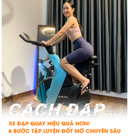 Cách đạp xe đạp quay hiệu quả hơn! 6 bước tập luyện đốt mỡ chuyên sâu
