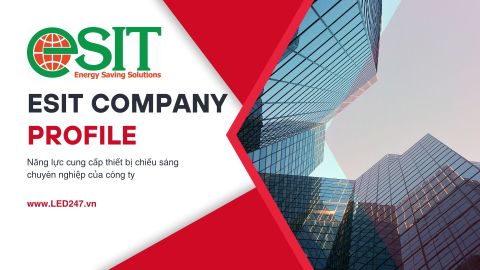 Download Hồ sơ Năng lực cung cấp thiết bị chiếu sáng chuyên nghiệp của công ty ESIT