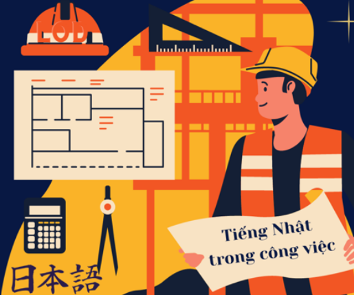 Cùng học tiếng Nhật hữu ích trong công việc!