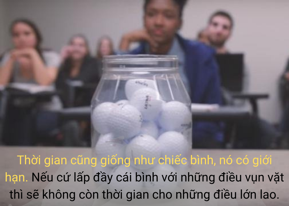 Câu chuyện chiếc bình và bài học về quản lý thời gian
