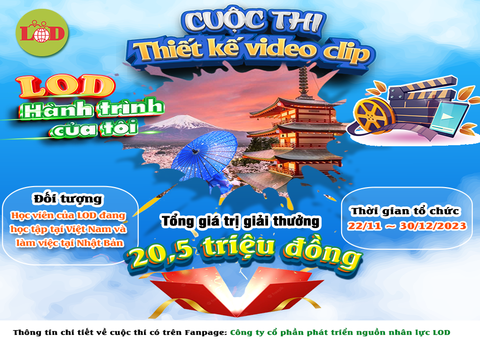 PHÁT ĐỘNG CUỘC THI THIẾT KẾ VIDEO CLIP THEO CHỦ ĐỀ “LOD hành trình của tôi”