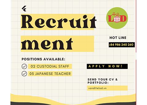 RECRUITMENT OF 02 ADMINISTRATORS & 05 JAPANESE TEACHERS;