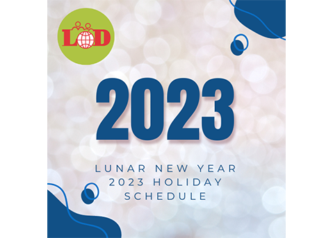 NOTICE OF LUNAR NEW YEAR 2023 HOLIDAY SCHEDULE